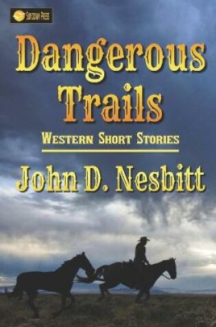 Cover of Dangerous Trails
