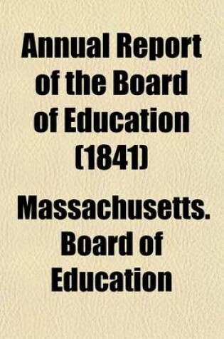 Cover of Annual Report of the Board of Education (1841)