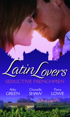 Cover of Latin Lovers: Seductive Frenchmen