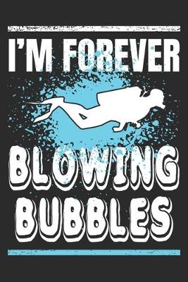 Book cover for I'm Forever Blowing Bubbles