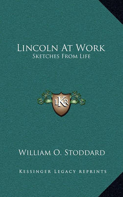 Book cover for Lincoln at Work