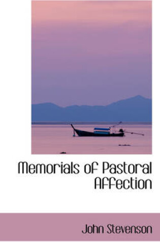 Cover of Memorials of Pastoral Affection