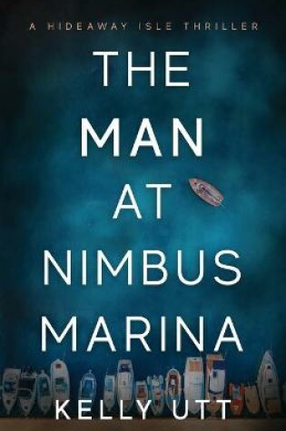 Cover of The Man at Nimbus Marina