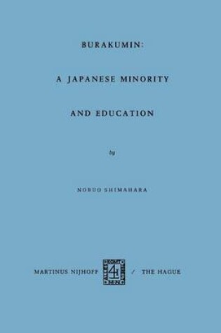 Cover of Burakumin: A Japanese Minority and Education