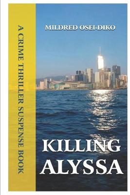 Book cover for Killing Alyssa