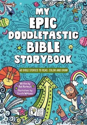 Book cover for My Epic, Doodletastic Bible Storybook