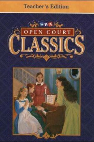 Cover of Open Court Classics - Level 4