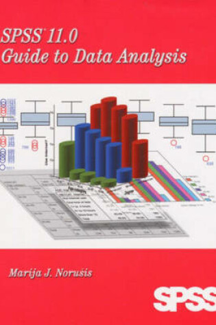 Cover of SPSS 11.0 Guide to Data Analysis