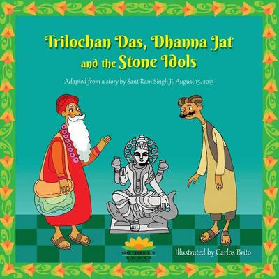 Book cover for Trilochan Das, Dhanna Jat and the Stone Idols
