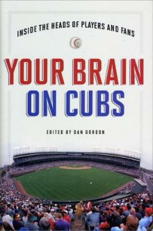 Cover of Your Brain on Cubs