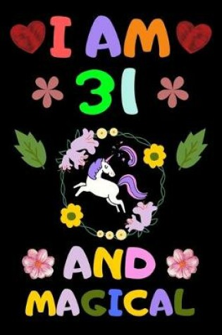 Cover of I Am 31 and Magical