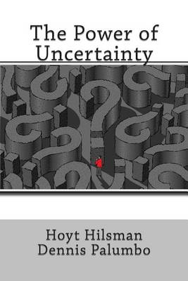 Book cover for The Power of Uncertainty