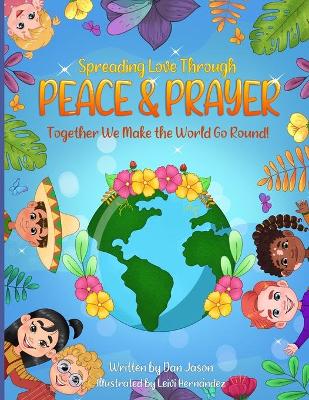 Book cover for Spreading Love Through Peace & Prayer