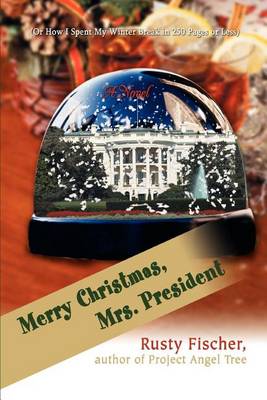 Book cover for Merry Christmas, Mrs. President