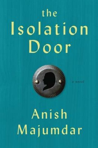 The Isolation Door