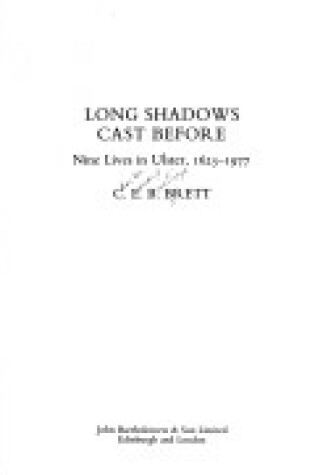 Cover of Long Shadows Cast Before