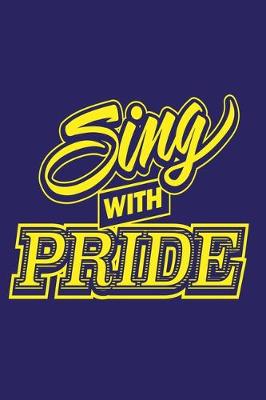 Book cover for Sing With Pride
