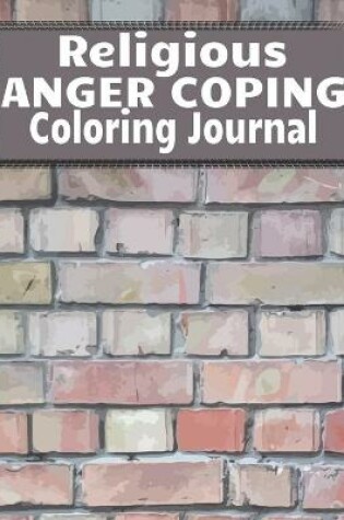 Cover of Religious Anger Coping Coloring Journal