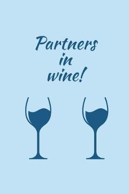 Book cover for Partners In Wine