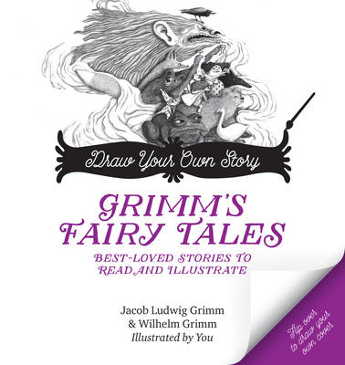 Book cover for Draw Your Own Story, Grimm's Fairy Tales
