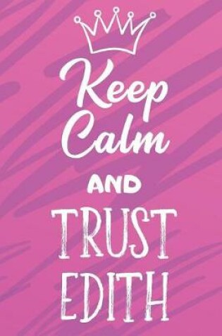 Cover of Keep Calm And Trust Edith