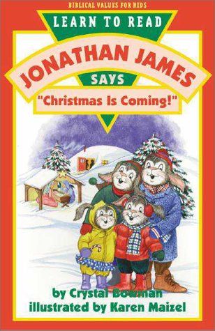 Book cover for Jonathan James Says, Christmas is Coming!