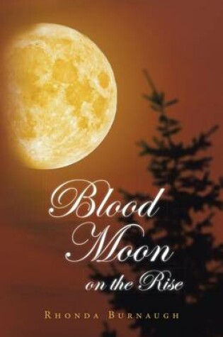 Cover of Blood Moon on the Rise