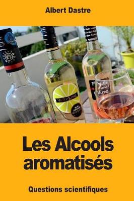 Book cover for Les Alcools aromatisés