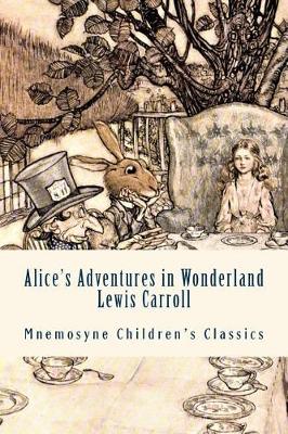 Book cover for Alice's Adventures in Wonderland (Illustrated - Mnemosyne Children's Classics)