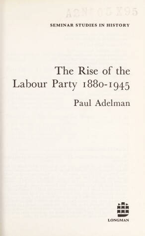 Cover of The Rise of the Labour Party, 1880-1945