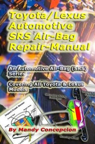 Cover of Toyota/Lexus Automotive Srs/Air-Bag Repair Manual