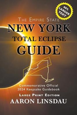 Book cover for New York Total Eclipse Guide (Large Print)