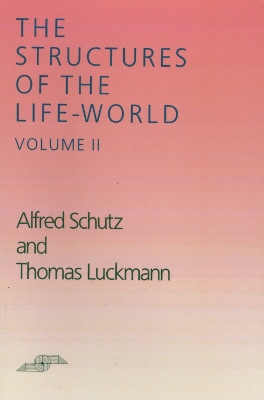 Book cover for The Structures of the Life-World, Vol. 2