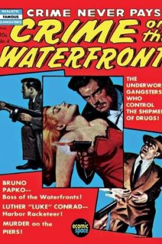 Cover of Crime on the Waterfront #4