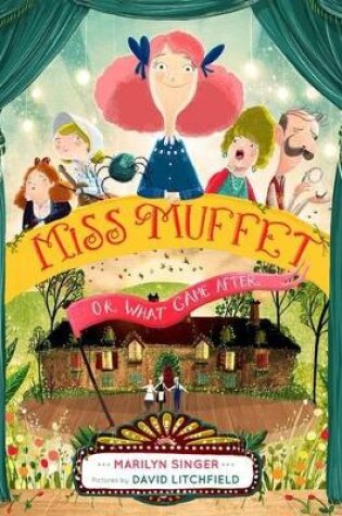 Cover of Miss Muffet, or What Came After