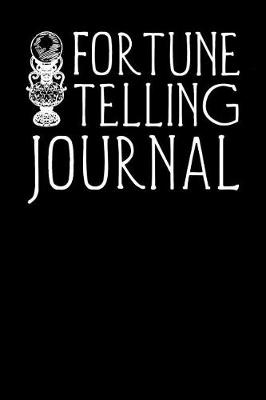 Book cover for Fortune Telling Journal