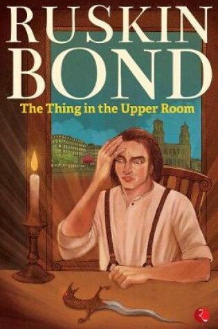 Cover of Thing in the Upper Room