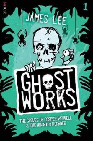 Cover of Ghostworks Book 1