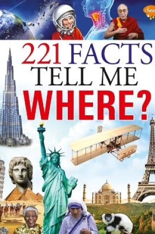 Cover of 221 Facts Tell me Where