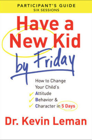 Cover of Have a New Kid by Friday Participant's Guide