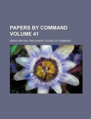 Book cover for Papers by Command Volume 41