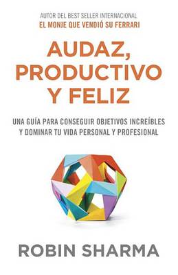 Book cover for Audaz, Productivo Y Feliz