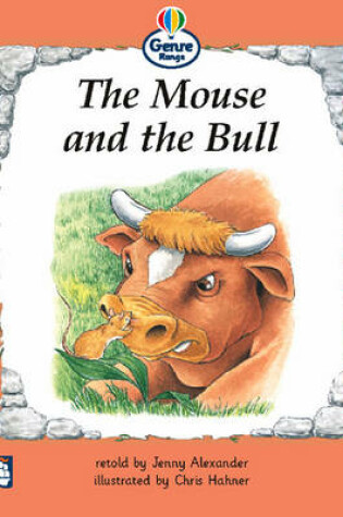 Cover of The mouse and the bull Genre Beginner stage Traditional Tales book 1