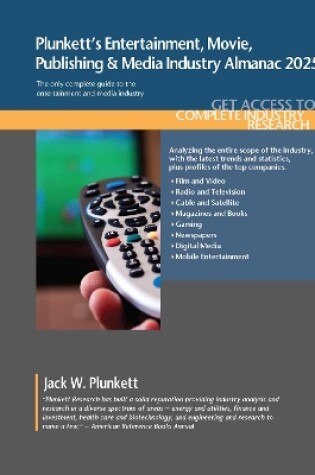 Cover of Plunkett's Entertainment, Movie, Publishing & Media Industry Almanac 2025