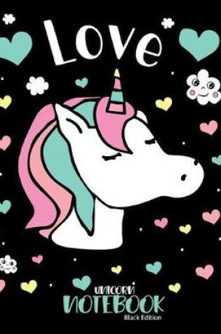 Cover of Love Unicorn Notebook Black Edition