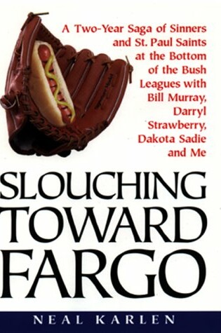 Cover of Slouching towards Fargo