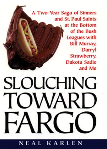 Book cover for Slouching towards Fargo