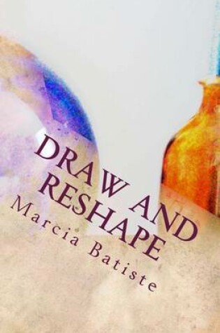 Cover of Draw and Reshape