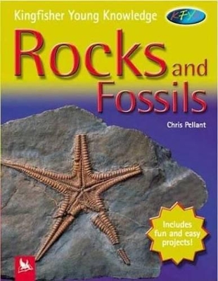 Cover of Kingfisher Young Knowledge: Rocks and Fossils