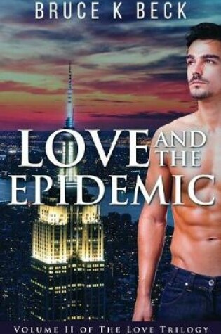 Cover of Love and the Epidemic